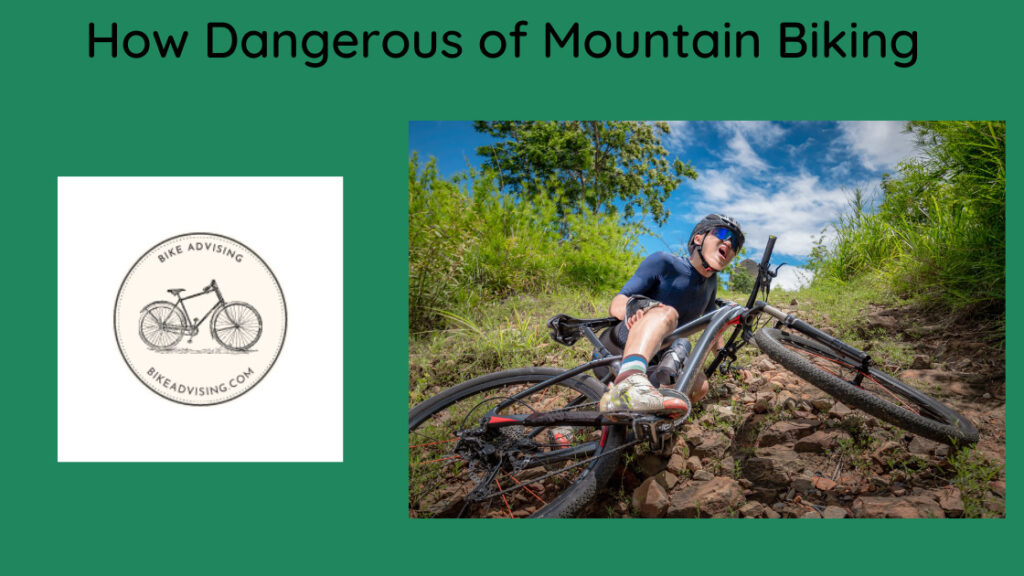 Dangerous of Mountain Biking